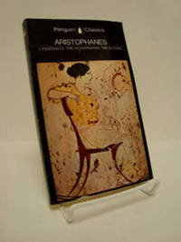 Lysistrata/The Acharnians/The Clouds Lysistrata/The Acharnians/The Clouds