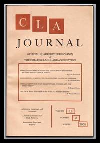 CLA Journal: Official Quarterly Publication of the College Language Association, Volume LI, Number 3 (March 2008) CLA Journal: Official Quarterly Publication of the College Language Association, Volume LI, Number 3 (March 2008)