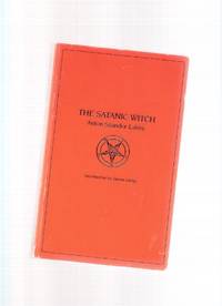 The Satanic Witch ---by Anton Szandor LaVey ( La Vey )