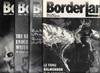 BorderLand : Vol. 1 No. 1 : Vol. 1 No. 2 : Vol. 1 No. 3 : Vol. 1 No. 4 : Four Issues
