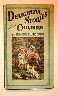 DELIGHTFUL STORIES FOR CHILDREN