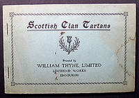 SCOTTISH CLAN TARTANS  Printed By William Thyne Limited