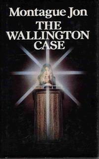 THE WALLINGTON CASE THE WALLINGTON CASE