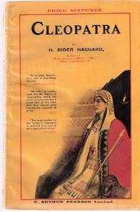 Cleopatra ---by H Rider Haggard