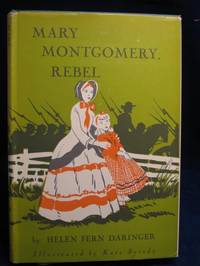 Mary Montgomery, Rebel