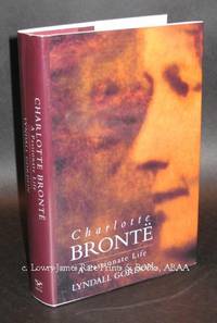 Charlotte Bront&euml;  A Passionate Life