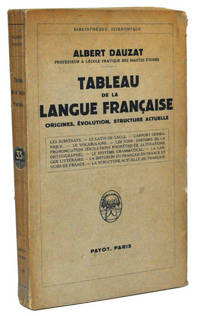 Tableau de la Langue Française: Origines, Évolution, Structure Actuelle Tableau de la Langue Française: Origines, Évolution, Structure Actuelle