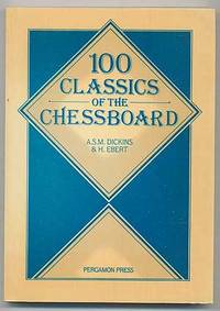 100 CLASSICS OF THE CHESSBOARD