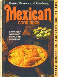 Better Homes And Gardens Mexican Cook Book Better Homes And Gardens Mexican Cook Book