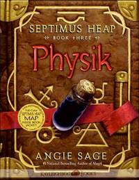 Physik (Septimus Heap, Book 3) Physik (Septimus Heap, Book 3)