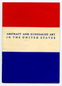 ABSTRACT AND SURREALIST ART IN THE UNITED STATES