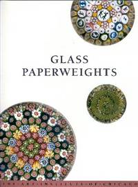 Glass Paperweights in the Art Institute of Chicago