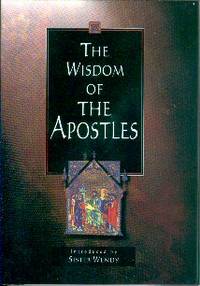The Wisdom of the Apostles The Wisdom of the Apostles