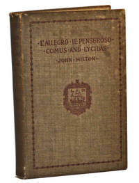 L'Allegro, Il Penseroso, Comus, and Lycidas L'Allegro, Il Penseroso, Comus, and Lycidas