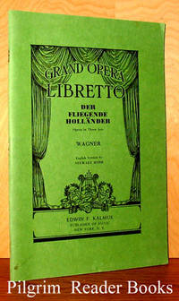 Der Fliegende Hollander. the Flying Dutchman. (Opera in Three Acts)