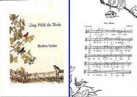 Sing With the Birds (Includes a Playlet by Olive Yoder) Sing With the Birds (Includes a Playlet by Olive Yoder)