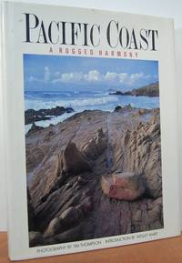 Pacific Coast: A Rugged Harmony Pacific Coast: A Rugged Harmony