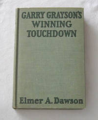 Garry Grayson's Winning Touchdown Or, Putting Passmore Tech on the Map