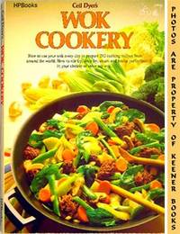 Ceil Dyer's Wok Cookery (H.P. Book 75)