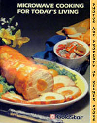 Microwave Cooking For Today's Living Microwave Cooking For Today's Living