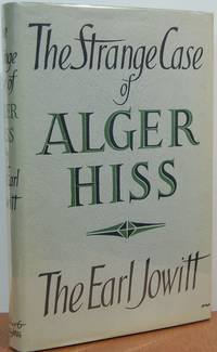 The Strange Case of Alger Hiss