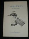 Ladies' Firsts: A Miscellany