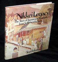 Nikkei Legacy: The Story of Japanese Canadians from Settlement to Today
