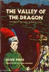The Valley of the Dragon : A Story of the Times of Kublai Kahan The Valley of the Dragon : A Story of the Times of Kublai Kahan