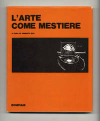 L'Uomo e L'Arte; LArte Come Mestiere, L'Arte Come Invenzione
