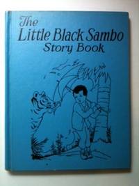 The Little Black Sambo Story Book The Little Black Sambo Story Book