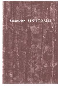 Six Stories: Stephen King -a signed Copy ( from KING's Philtrum Press )( Lunch at The Gotham Cafe; L.T.'s Theory of Pets; Luckey Quarter; Autopsy Room Four; Blind Willie; The Man In the Black Suit ) Six Stories: Stephen King -a signed Copy ( from KING's Philtrum Press )( Lunch at The Gotham Cafe; L.T.'s Theory of Pets; Luckey Quarter; Autopsy Room Four; Blind Willie; The Man In the Black Suit )