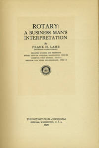 Rotary A Business Man's Interpretation