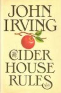 The Cider House Rules The Cider House Rules