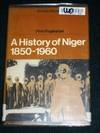 A History of Niger, 1850-1960