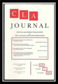 CLA Journal: Official Quarterly Publication of the College Language Association, Volume XLVI, Number 2 (December 2002) CLA Journal: Official Quarterly Publication of the College Language Association, Volume XLVI, Number 2 (December 2002)