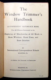 THE WINDOW TRIMMER'S HANDBOOK.  Issued by the International Correspondence School