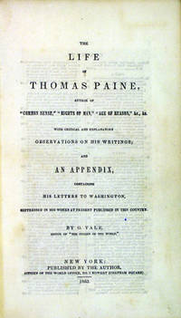 The Life of Thomas Paine, author of 