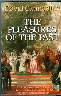 The Pleasures of the Past