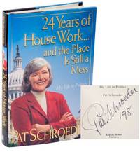 24 Years of House Work and the Place is Still a Mess: My Life in Politics (Signed First Edition)