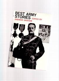 Best Army Stories (includes: Occurrence at Owl Creek Bridge; They Always Called You 'Old Boy'; Russian Garrison; Last of the Legions; A Passionate Prodigality; Poor Old Xenophon; etc) Best Army Stories (includes: Occurrence at Owl Creek Bridge; They Always Called You 'Old Boy'; Russian Garrison; Last of the Legions; A Passionate Prodigality; Poor Old Xenophon; etc)