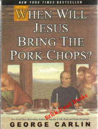 When Will Jesus Bring the Pork Chops? When Will Jesus Bring the Pork Chops?