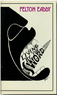 LIVING BY THE SWORD