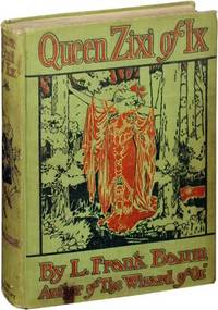 Queen Zixi of Ix (First Edition)