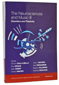 The Neurosciences and Music III Disorders and Plasticity The Neurosciences and Music III Disorders and Plasticity