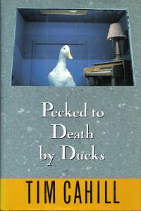 Pecked to Death by Ducks Pecked to Death by Ducks