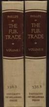 The Fur Trade, Volumes I and II