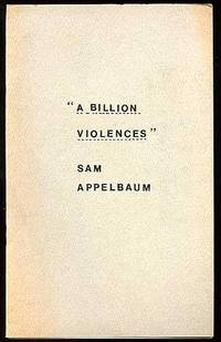 "A Billion Violences"