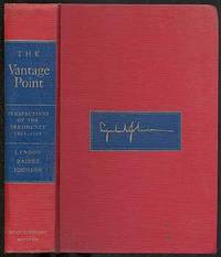 The Vantage Point: Perspectives of the Presidency 1963-1969