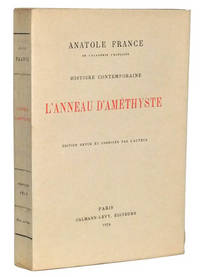 L'Anneau d'Amethyste: Histoire Contemporaine; Édition revue et corrigée par l'auteur L'Anneau d'Amethyste: Histoire Contemporaine; Édition revue et corrigée par l'auteur
