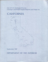 List of U.S. Geological Survey Geologic and Water-Supply Reports and Maps for California List of U.S. Geological Survey Geologic and Water-Supply Reports and Maps for California